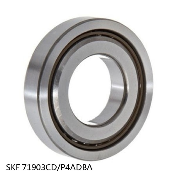 71903CD/P4ADBA SKF Super Precision,Super Precision Bearings,Super Precision Angular Contact,71900 Series,15 Degree Contact Angle