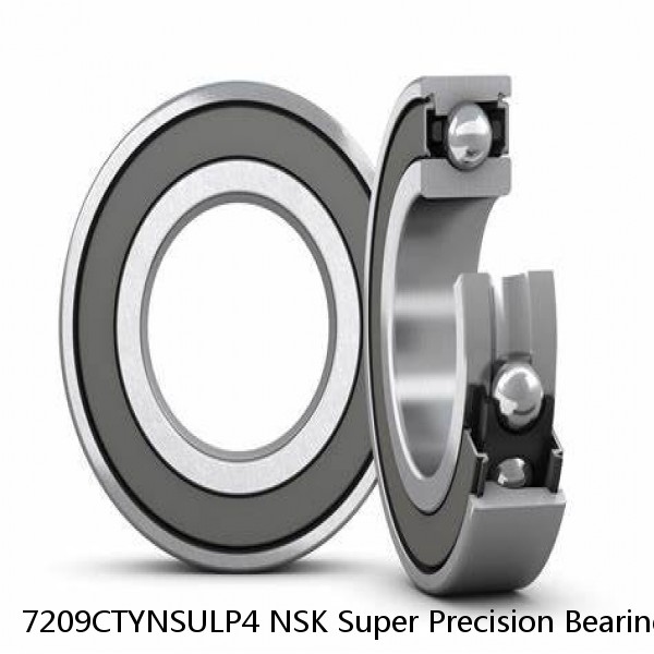 7209CTYNSULP4 NSK Super Precision Bearings