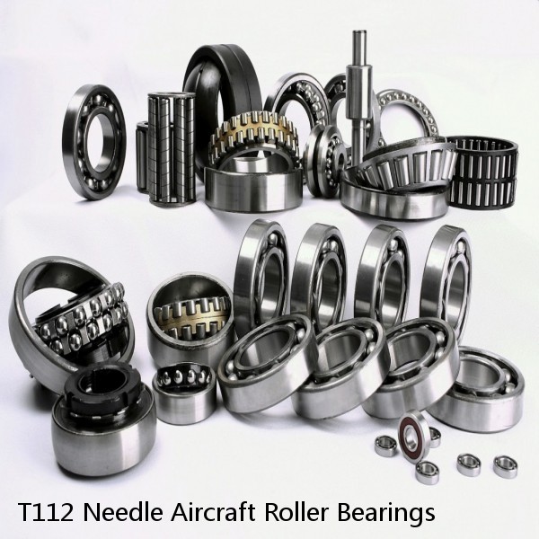 T112 Needle Aircraft Roller Bearings